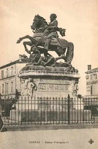 AK / Ansichtskarte Cognac Statue Francois Ier Monument Cognac