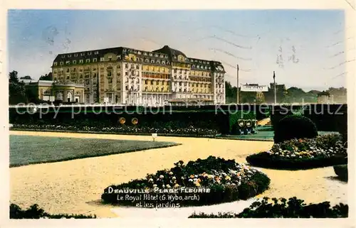 AK / Ansichtskarte Deauville Royal Hotel et les jardins Deauville