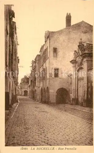 AK / Ansichtskarte La_Rochelle_Charente Maritime Rue Pernelle La_Rochelle