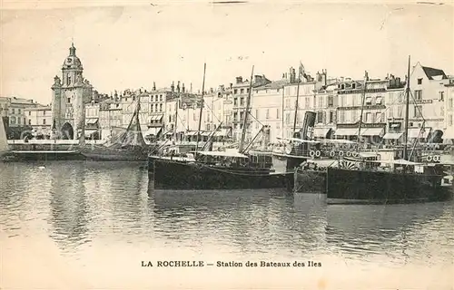 AK / Ansichtskarte La_Rochelle_Charente Maritime Station des Bateaux des Iles La_Rochelle