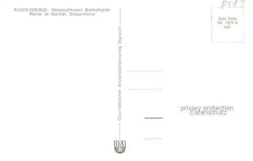 AK / Ansichtskarte Bischofsgruen Glasermuehle Bischofsgruen