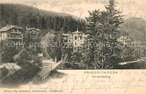 AK / Ansichtskarte Friedrichroda Vorderbuechig Friedrichroda