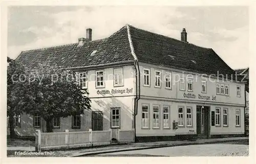 AK / Ansichtskarte Friedrichroda Gaststaette Thueringer Hof Friedrichroda