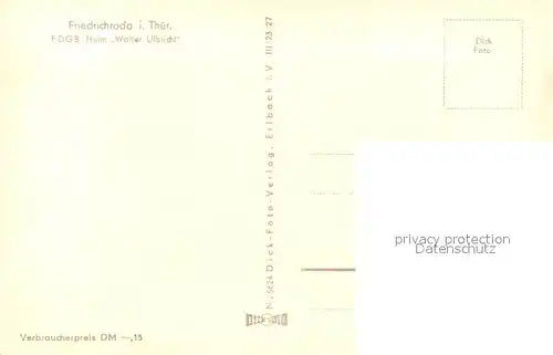 AK / Ansichtskarte Friedrichroda FDGB Heim Walter Ulbricht Friedrichroda