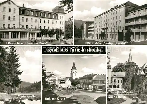 AK / Ansichtskarte Friedrichroda FDGB Heime Hermann Danz Walter Ulbricht Marienquelle Kirche Friedrichroda