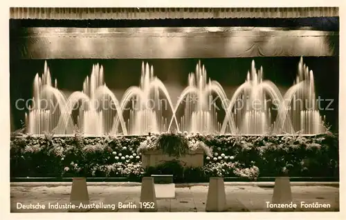 AK / Ansichtskarte Berlin Dt Industrie Ausstellung Berlin 1952 Tanzende Fontaenen Berlin