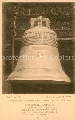 AK / Ansichtskarte Koeln_Rhein Neue Domglocke Koeln_Rhein