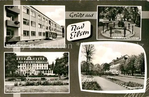 AK / Ansichtskarte Bad_Eilsen Schwesternwohnheim Schwefelbrunnen Fuerstenhof Badehotel Bad_Eilsen