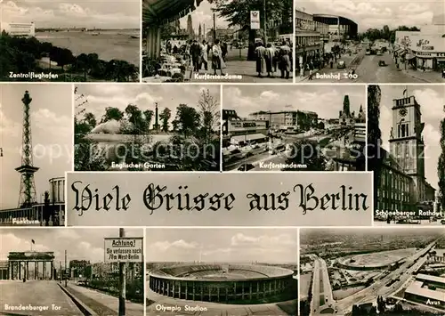 AK / Ansichtskarte Berlin Flughafen Kurfuerstendamm Bahnhof Zoo Funkturm Schoeneberger Rathaus Brandenburger Tor Olympia Stadion Avus Berlin
