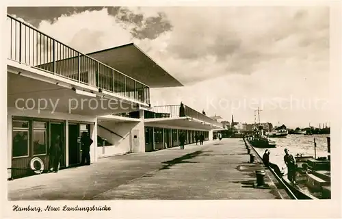 AK / Ansichtskarte Hamburg Neue Landungsbruecke Hamburg