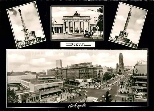 AK / Ansichtskarte Berlin Funkturm Brandenburger Tor Siegessaeule Gedaechtniskirche Berlin