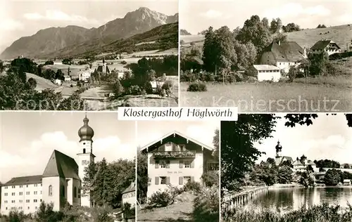 AK / Ansichtskarte Hoeglwoerth Klostergasthof am See Klosterkirche Landschaftspanorama Alpen Hoeglwoerth