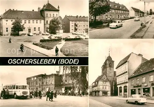 AK / Ansichtskarte Oschersleben_Bode Rathaus Busbahnhof Philipp Mueller Strasse Halberstaedter Strasse Oschersleben_Bode