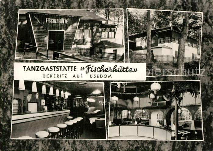 AK / Ansichtskarte ueckeritz_Usedom Tanzgaststaette Fischerhuette ...