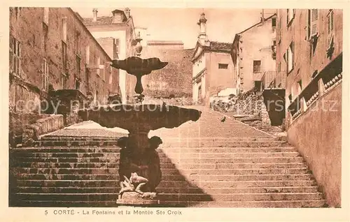 AK / Ansichtskarte Corte La Fontaine et la Montee Ste Croix Corte