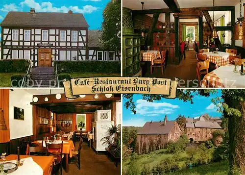 AK / Ansichtskarte Lauterbach_Hessen Cafe Restaurant Burg Post Schloss Eisenbach Lauterbach Hessen