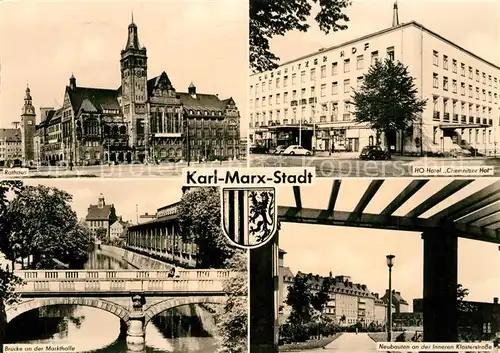 AK / Ansichtskarte Karl Marx Stadt Rathaus HO Hotel Chemnitzer Hof Bruecke Markthalle  Karl Marx Stadt