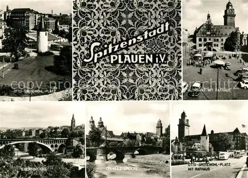 AK / Ansichtskarte Plauen_Vogtland Spitzenstadt Otto Grotewohl Platz Bruecken Rathaus Plauen_Vogtland