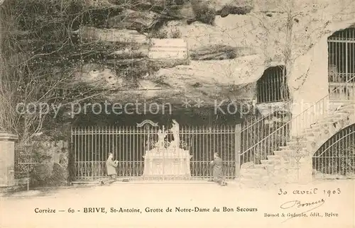 AK / Ansichtskarte Brive_Correze St Antoine Grotte de Notre Dame du Bon Secours Brive Correze