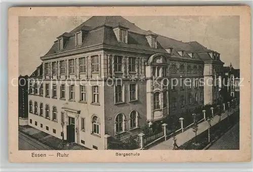 AK / Ansichtskarte Essen_Ruhr Bergschule Essen_Ruhr