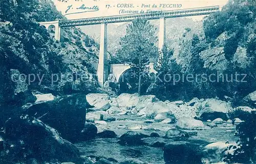 AK / Ansichtskarte Corse_Seine Maritime Pont du Vecchio Corse Seine Maritime