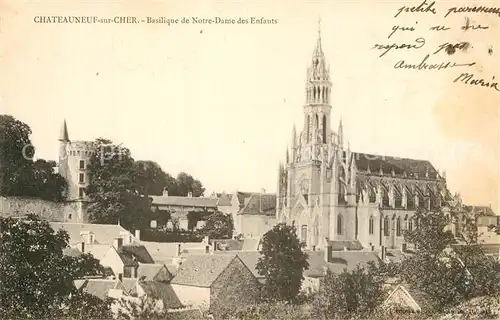 Chateauneuf sur Cher Basilique de Notre Dame des Enfants Chateauneuf sur Cher