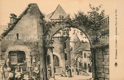 Treignac Ancienne Porte de la Ville Dessin Kuenstlerkarte Treignac