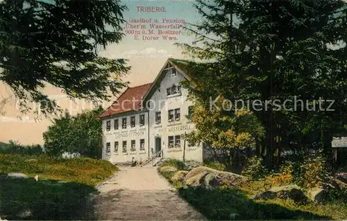 AK / Ansichtskarte Triberg_Schwarzwald Gasthof Pension ?berm Wasserfall  E. Dorer Wwe Triberg Schwarzwald