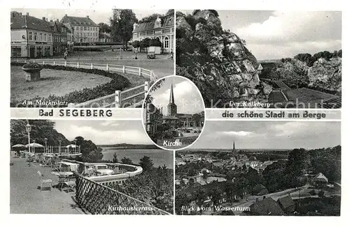 AK / Ansichtskarte Bad_Segeberg Kalkberg Kurhausterrasse Wasserturm Marktplatz Bad_Segeberg