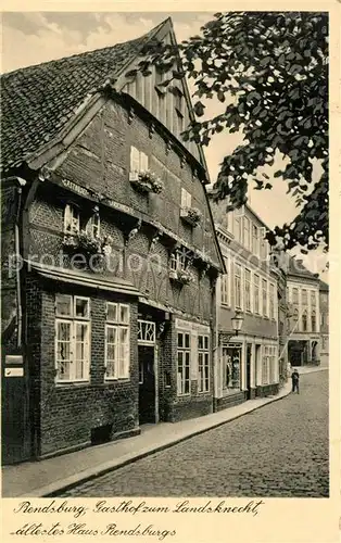 AK / Ansichtskarte Rendsburg Gasthaus zum Landsknecht ?ltestes Haus im Ort Rendsburg