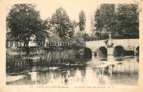 AK / Ansichtskarte Saint Aulaye Pont du Moulin Saint Aulaye