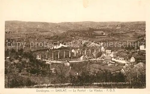 AK / Ansichtskarte Sarlat en Perigord Pontet Viaduc Sarlat en Perigord