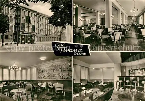 AK / Ansichtskarte Dessau Rosslau Cafe Tirana Dessau Rosslau