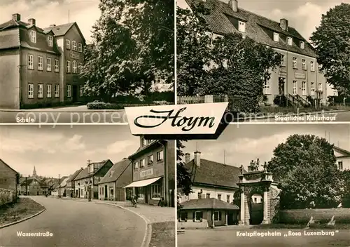 AK / Ansichtskarte Hoym Schule Staatliches Kulturhaus Wasserstrasse Kreispflegeheim  Hoym