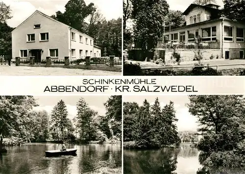 AK / Ansichtskarte Salzwedel Abbendorf Schinkenmuehle Salzwedel