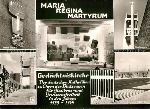 AK / Ansichtskarte Berlin Maria Regina Martyrum Bronze Plastik Glockenturm Kreuzweg Berlin