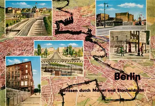 AK / Ansichtskarte Berlin Zerrissen durch Mauer und Stacheldraht Berlin Ansichten Berlin