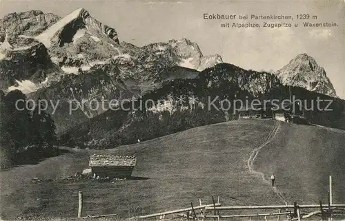 AK / Ansichtskarte Partenkirchen Eckbauer mit Alpspitze Zugspitze und Waxenstein Partenkirchen