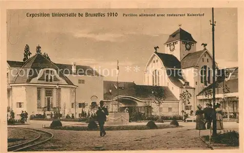 AK / Ansichtskarte Exposition_Universelle_Bruxelles_1910 Pavillon Allemand Restaurant Kaiserhof 