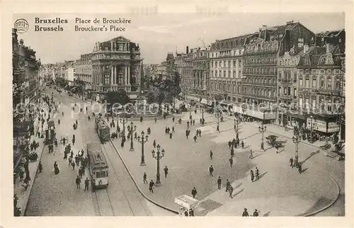 AK / Ansichtskarte Strassenbahn Bruxelles Place de Brouckere  