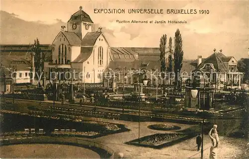 AK / Ansichtskarte Exposition_Universelle_Bruxelles_1910 Pavillon Allemand Jardin Hollandais 