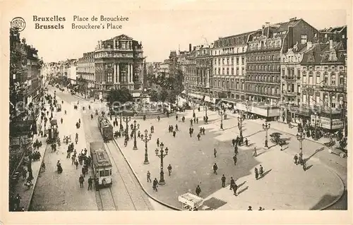 AK / Ansichtskarte Strassenbahn Bruxelles Place de Brouckere  