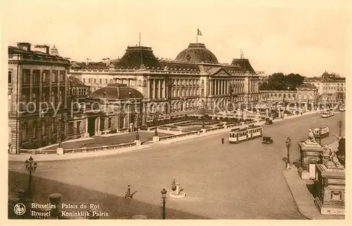 AK / Ansichtskarte Strassenbahn Bruxelles Palais du Roi  