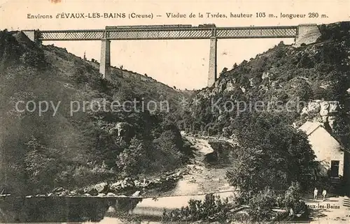 AK / Ansichtskarte Evaux les Bains Viaduc de la Tardes Evaux les Bains