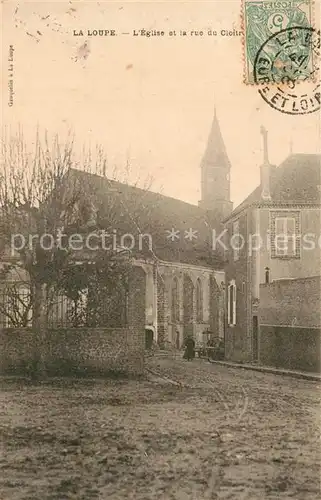 AK / Ansichtskarte La_Loupe Eglise Rue du Cloitre La_Loupe