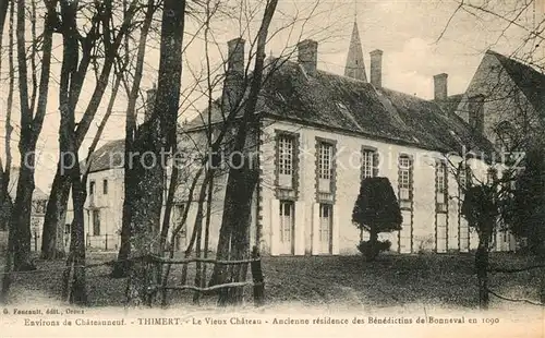 AK / Ansichtskarte Thimert Gatelles Vieux Chateau ancienne residence des Benedictins de Bonneval Thimert Gatelles