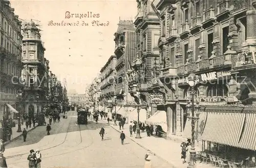 AK / Ansichtskarte Bruxelles_Bruessel Boulevard du Nord Bruxelles_Bruessel