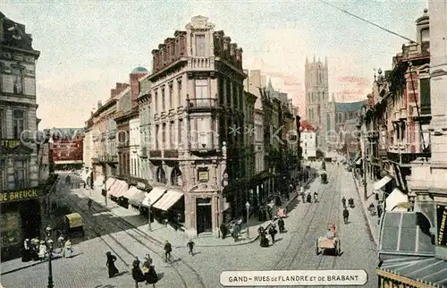 AK / Ansichtskarte Gand_Belgien Rues de Flandre et de Brabant Gand Belgien