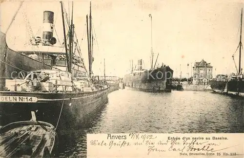 AK / Ansichtskarte Anvers_Antwerpen Entree dun navire au Bassins Anvers Antwerpen