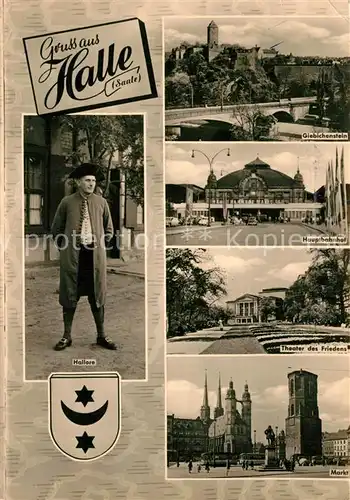 AK / Ansichtskarte Halle_Saale Hallore Giebichenstein Hauptbahnhof Theater des Friedens Markt Halle_Saale